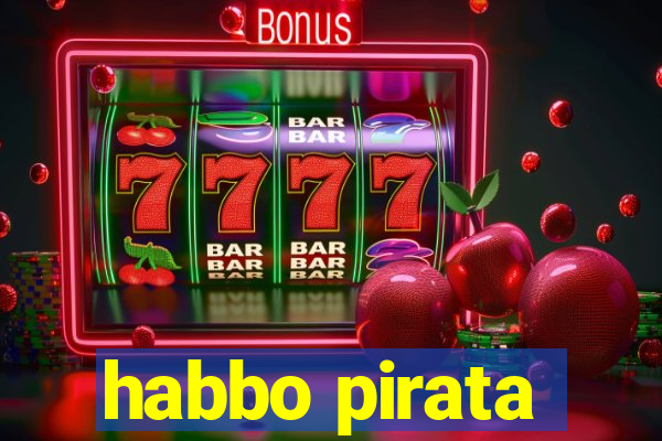 habbo pirata